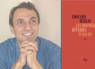 Édouard Bureau son roman Les Dernières Rêveries d’Akkad, l’avis Transfuge