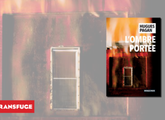 L’Ombre portée de Hugues Pagan – Tout commence par trois corps calcinés…