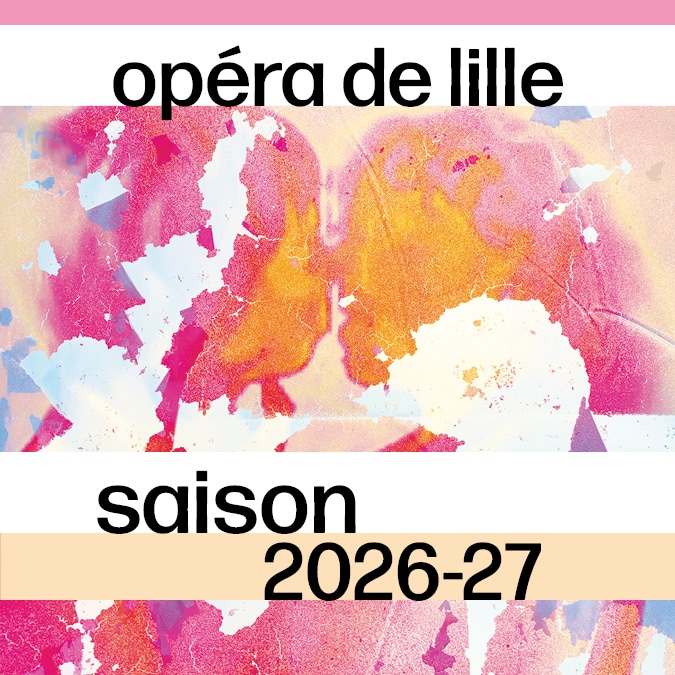 OpéradeLillesaison2627